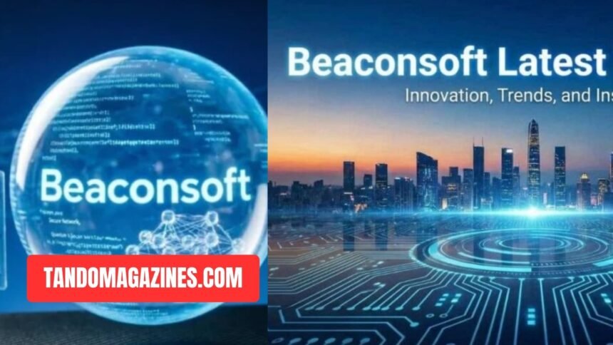 Latest Tech Info at Beaconsoft