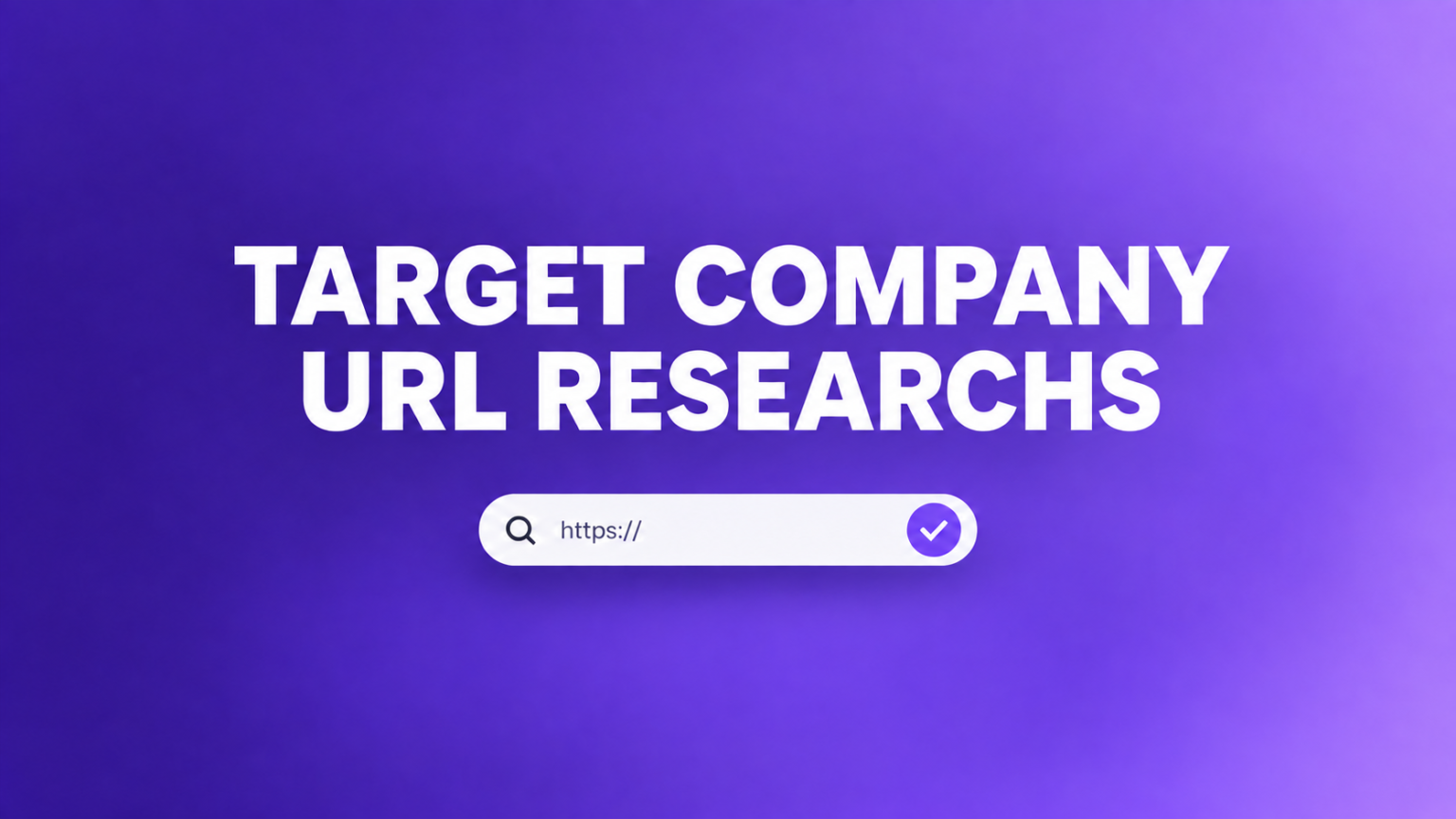 Target Company URL Research
